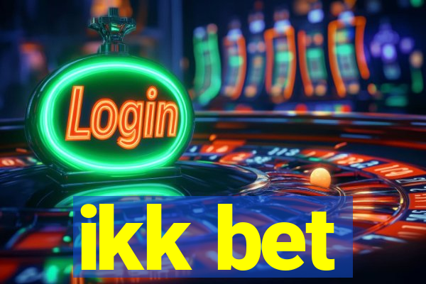 ikk bet